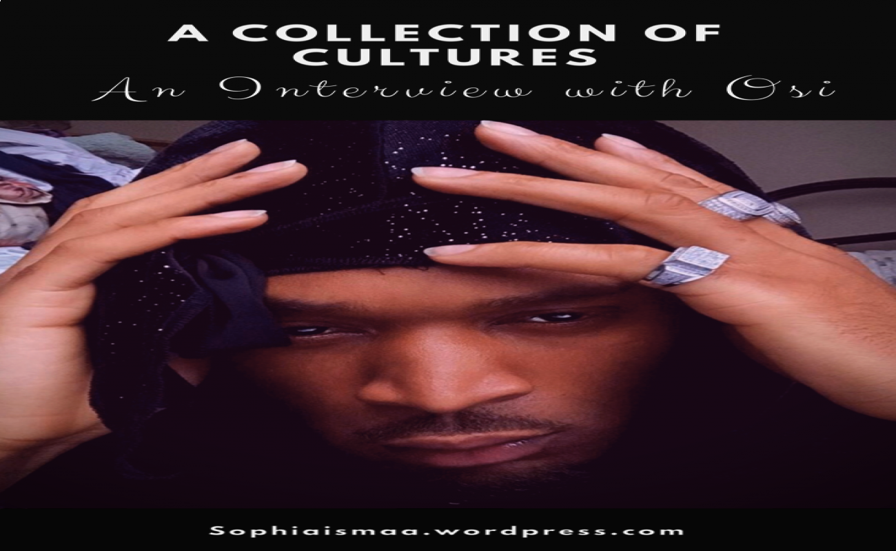 A Collection of Cultures: An Interview with Osi // Guest Post (Part Two)
